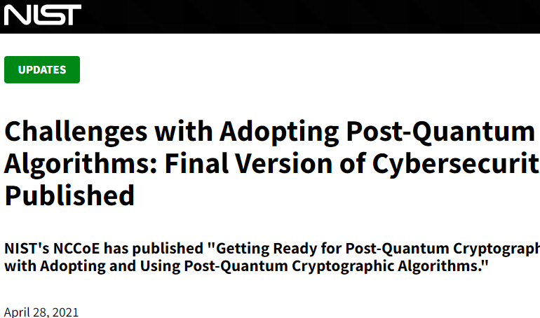 NIST Releases Whitepaper On The Challenges With Adopting Post-Quantum ...